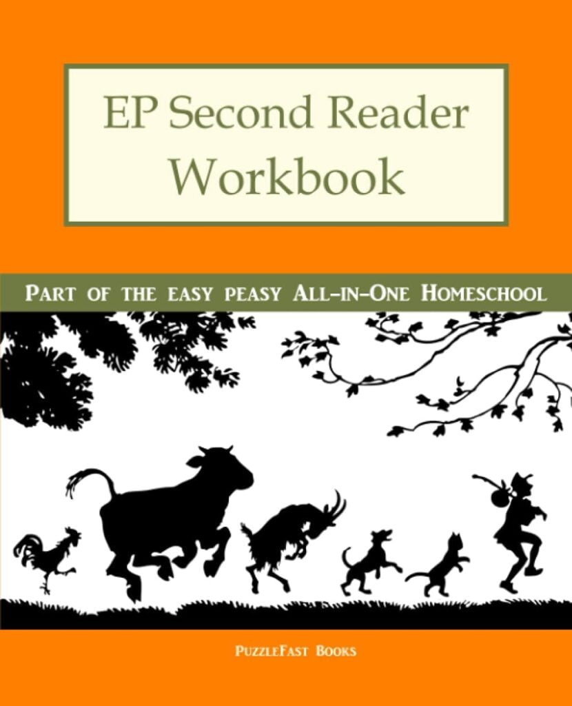 EP Second Reader Workbook: Part of the Easy Peasy All-in-One Homeschool (Ep Reader Workbook)